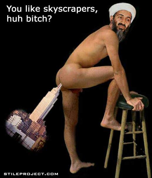 Osama Bin Laden is a pussy bitch